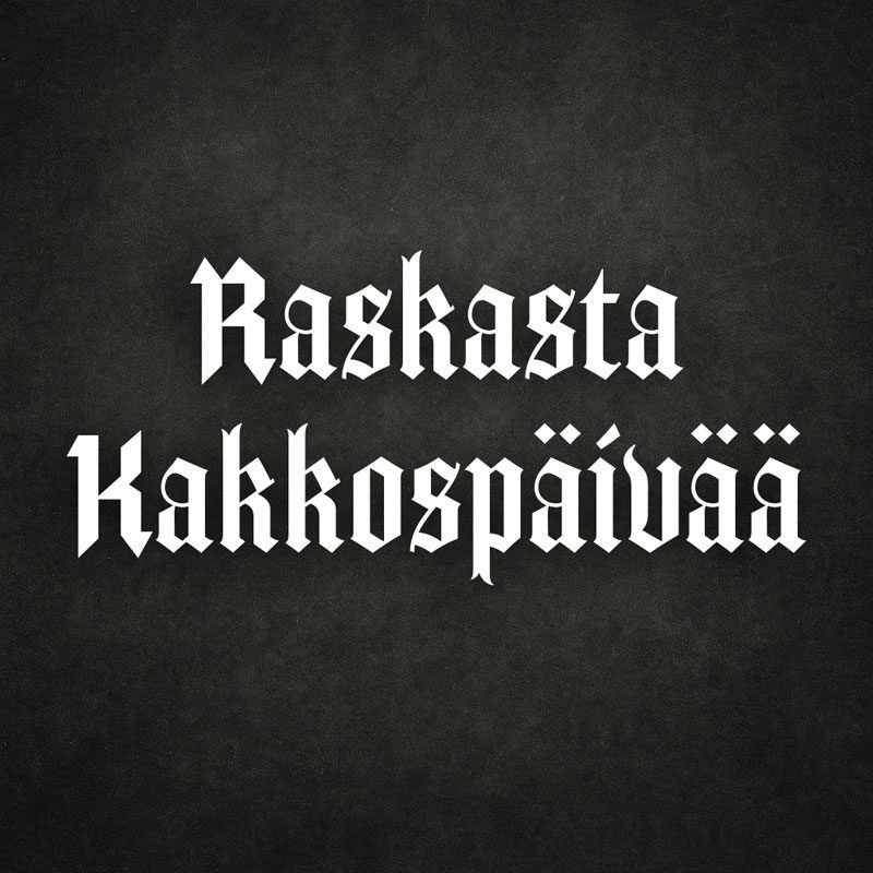 raskasta-kakkospaivaa